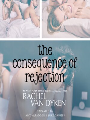 cover image of The Consequence of Rejection